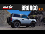 Load and play video in Gallery viewer, BORLA | 2021-2025 Ford Bronco Cat-Back Exhaust System S-Type Part # 140898
